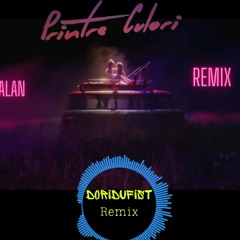Dan Balan - Printre Culori (Doridufist Remix)