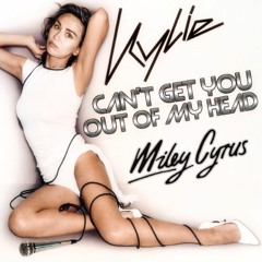 Miley Cyrus - Can't Get You Out Of My Head (feat. Kylie Minogue)