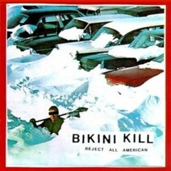 bloody ice cream - bikini kill
