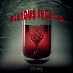 Serious feeding(Original mix)-HYUN[OUT NOW=BUY]