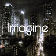 Imagine- Mile x San Marcos x Roddy