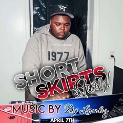 SHORT SKIRTS & STEAM 4.7.23 'LIVE AUDIO' @DJLINKZNYC @THEDJ_SCHEDULE