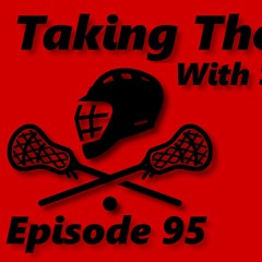Episode 95 - Premier Lacrosse Week Five