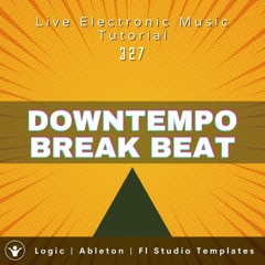 Downtempo Breakbeats Demo – Anjunadeep & Above & Beyond Style | Non-Linear Breaks | Templates for Logic, Ableton & FL Studio