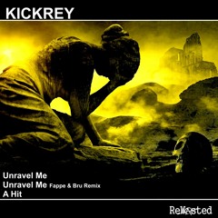 KICKREY - Unravel Me (Original Mix)