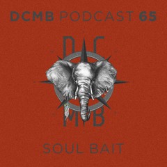 DCMB PODCAST 065 | Soul Bait - Marrakesh Express
