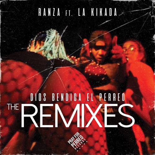 Dios Bendiga El Perreo Feat. La Kikada (Milomilo Remix)