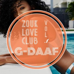 Zouk Love Club Vol.1 / G-DAAF / fanny j - darius denon - n'rick - slaï - patick andre ... //