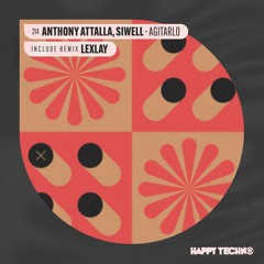 Anthony Attalla, Siwell - Agitarlo (Lexlay Remix)