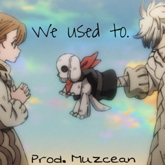 We used to.