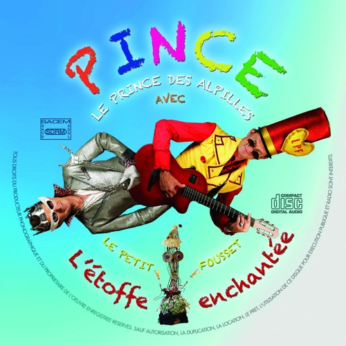 PINCE LE PRINCE DES ALPILLES - L'ÉTOFFE ENCHANTÉE - CD LIVRE