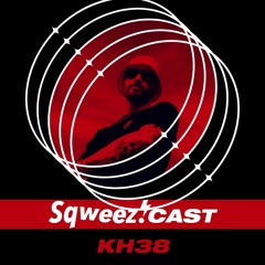 SqweezCast #4 - KH38