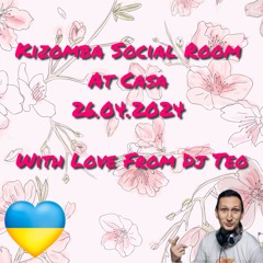 Kizomba Social Room At Casa 26.04.2024