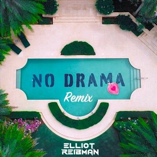 Two Friends - No Drama (Feat. Kid Quill) [Elliot Reibman Remix]