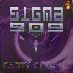 Sigma 909 - Party People