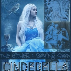 Cinderella ( Never Knew Love Part II )