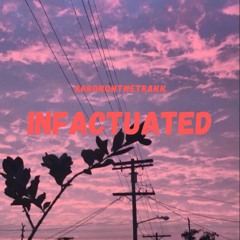 Infactuated
