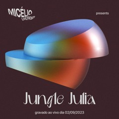 Jungle Julia @ Micélio 02/09/23