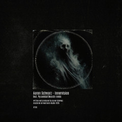 Aaron Schwarz - Innervision HT101  out !!