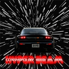 Hyper Beam (Ft. Baku)