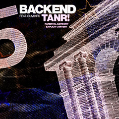 tanr! - backend feat. summrs (2023 leak)