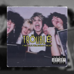 Trouble [Ft. Mags, Barehands1, Monclarity, Bool.Zz & Tweak] (Prod. JustDan Beats)