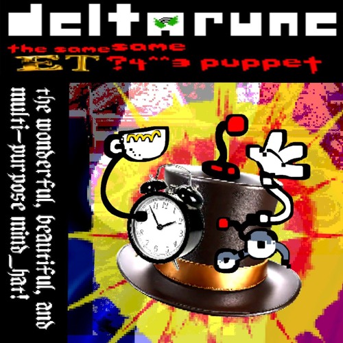 the wonderful, beautiful, and multi-porpuse MIND_HAT [Deltarune: The Same Same Et ?4^^3]