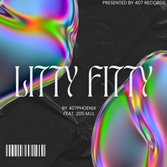 Litty Fitty [ Prod. By Indecision x JSTYX x Outtaspace1 ] (ft 205 M.I.L)