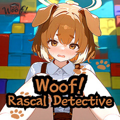 Woof! Rascal Detective