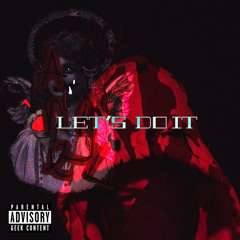 Let’s do it (Chief Keef - Pharrell remix)