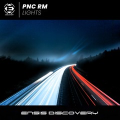 PNC RM - Lights (OUT NOW)[ENSIS DISCOVERY]