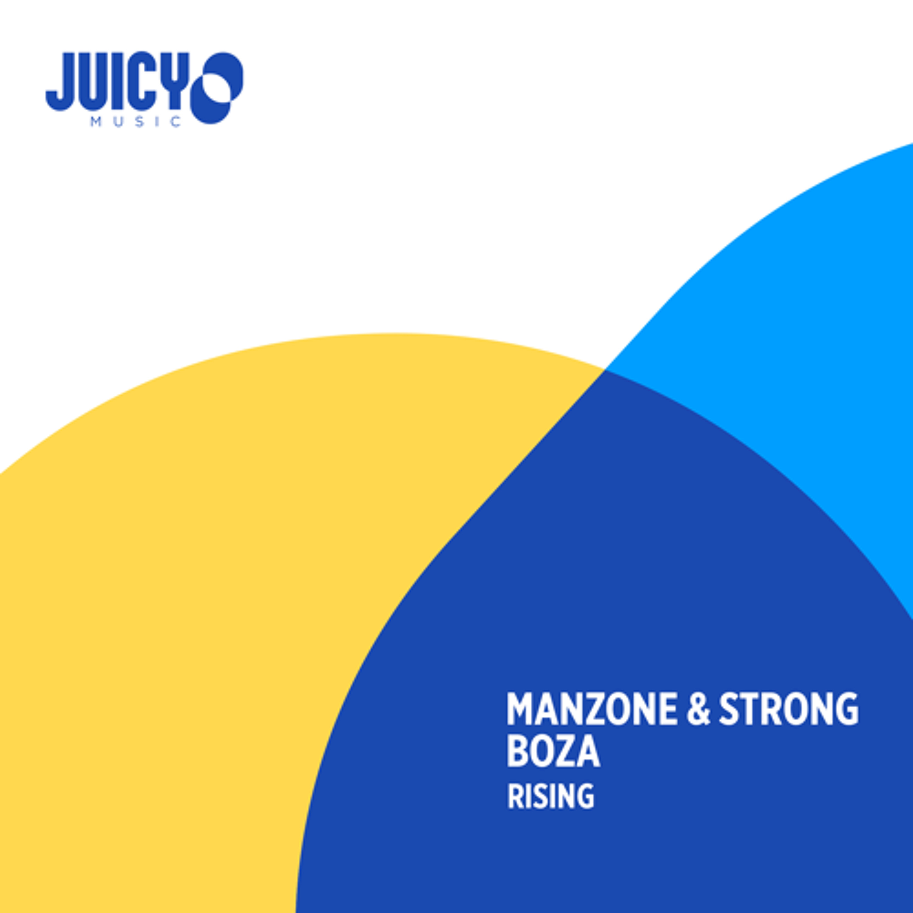 Manzone & Strong, Boza - Rising  ( Now On Beatport & Traxsource ) episode artwork
