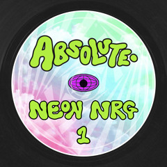 ABSOLUTE. NEON NRG 1 - Super Good