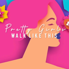 Feature: Pretty Girls Walk Like This - Hannah Barr