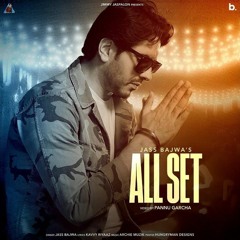 All Set Jass Bajwa