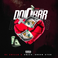 DOLORRR - Chillo Baby X Unico Greeneyes Prod By. Jabber FINAL