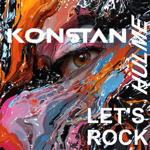 LET'S ROCK - KONSTAN Feat Hulme (RADIO EDIT)