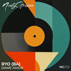 RYO (BA) - Dame Amor (Original Mix)
