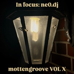 mottengroove VOL X: ne0.dj