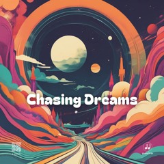 Chasing Dreams