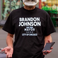 Heyjackass Brado Johnson One Term Mayor City Of Chicago-Unisex T-Shirt