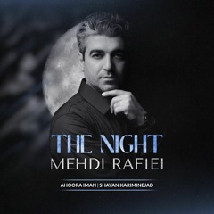 Mehdi Rafiei - Shab | مهدی رفیعی - شب