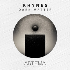 Khynes - Tall Grey (Artema Recordings)