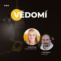 VĚDOMÍ | Tajemství lidského vědomí  #72