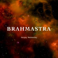 Sergey Wednesday - Brahmastra (Royalty Free House Music)