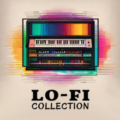 Lo-Fi Collection