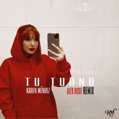 Tu Turno RMX X Karen Méndez X FleXyng X NoxXare X 2K20