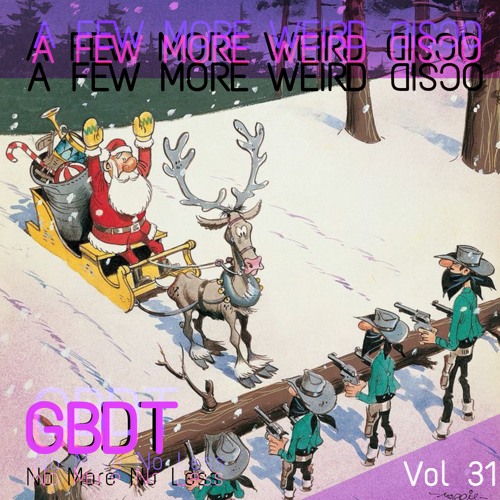 GBDT - A Few More Weird Disco #31