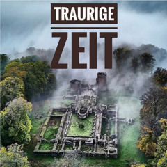 Traurige Zeit