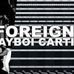 Foreign - Playboi Carti (Instrumental) *BEST VERSION!*